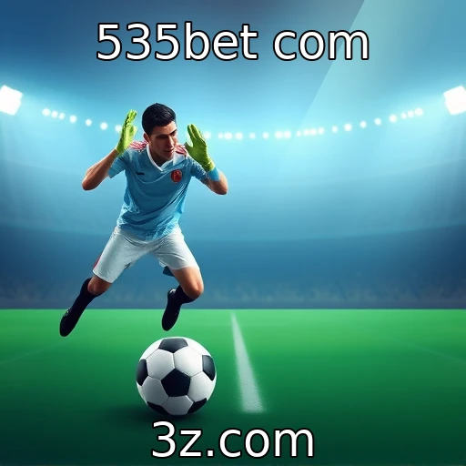 535bet com Explorando os Segredos das Apostas Esportivas: Dicas e Estratégias