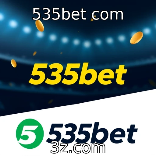 535bet com Apostas esportivas: Insights que podem transformar seu jogo na 535bet